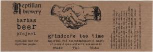 El Barbas & Reptilian - Grindcore Tea Time