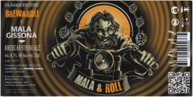 Brew & Roll y Mala Gissona - Mala & Roll
