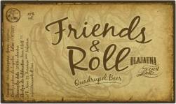Friends & Roll